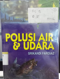 Polusi Air & Udara