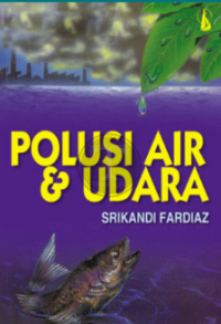 Polusi Air & Udara