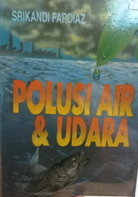 POLUSI AIR & UDARA