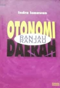 Ranjau-Ranjau Otonomi Daerah