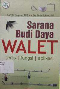 Sarana Budi Daya Walet