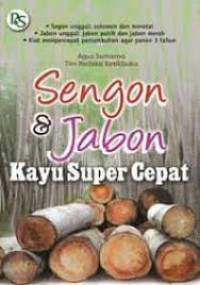 Sengon  & Jaban : Kayu Super Cepat