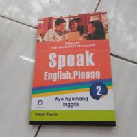 Speak English, Please (Ayo Ngomong Inggris)