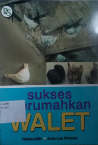 SUKSES MERUMAHKAN WALET