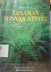 Tanaman Minyak Atsiri