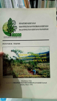 TEKNIK REHABILITASI LAHAN KRITIS SENTANI JAYAPURA