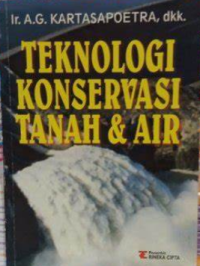 Teknologi Konservasi Tanah & Air