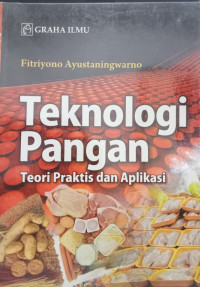 Teknologi Pangan Teori Praktis Dan Aplikasi